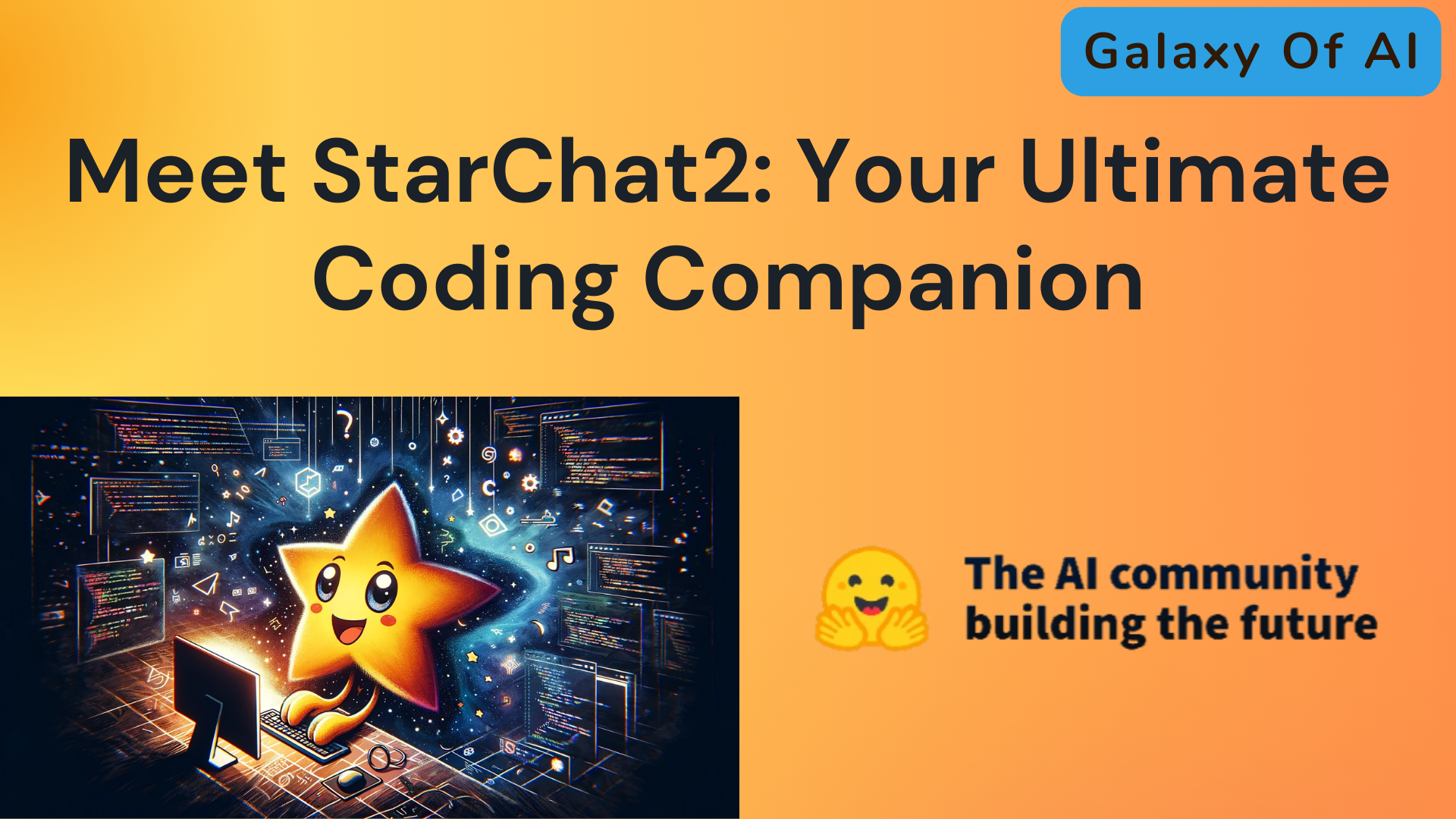Meet StarChat2: Your Ultimate Coding Companion