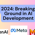 July 2024: Breaking New Ground in AI Development